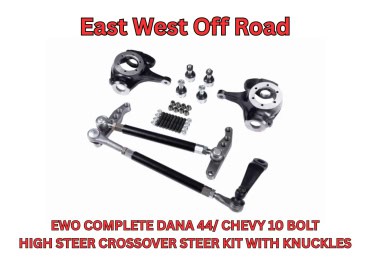 EWO Complete Dana 44 / Chevy 10 Bolt High Steer Crossover Kit – Premium Steering Upgrade